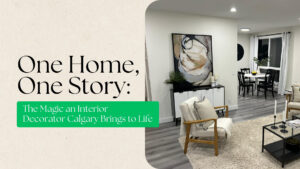 interior decorator Calgary